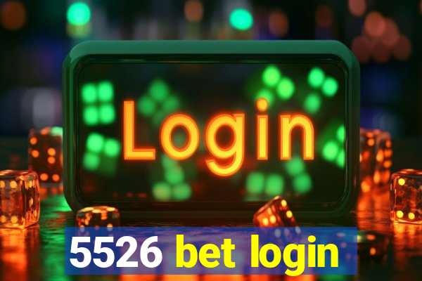 5526 bet login