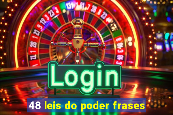 48 leis do poder frases