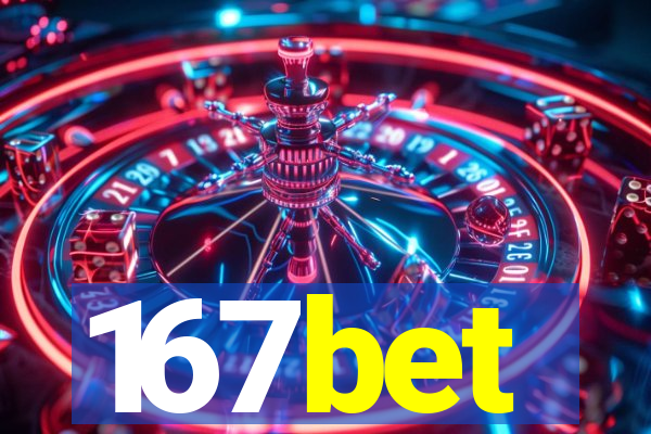 167bet