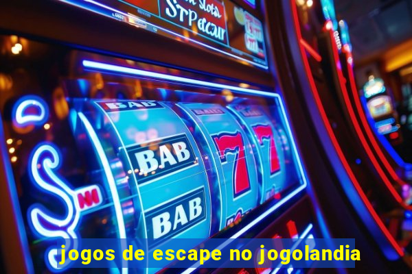 jogos de escape no jogolandia