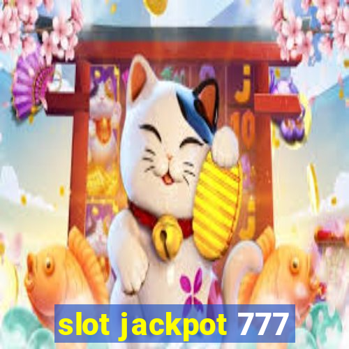 slot jackpot 777