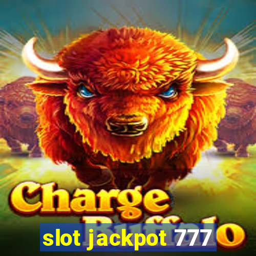 slot jackpot 777