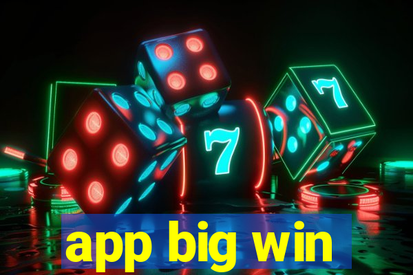 app big win