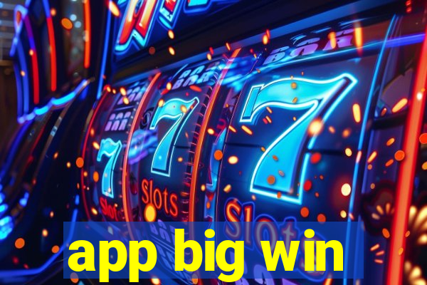 app big win