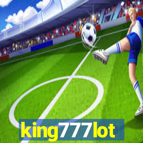 king777lot