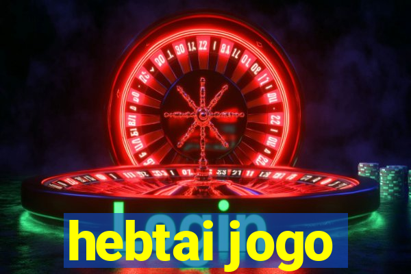 hebtai jogo