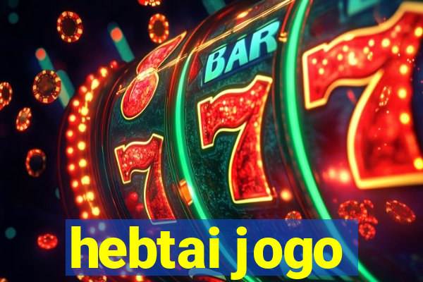 hebtai jogo