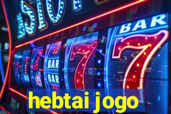 hebtai jogo