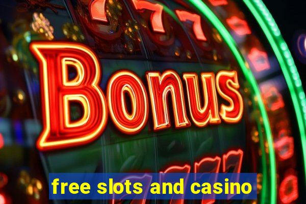 free slots and casino