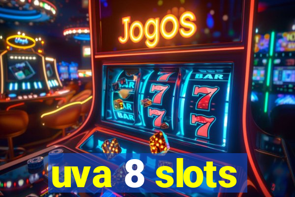 uva 8 slots