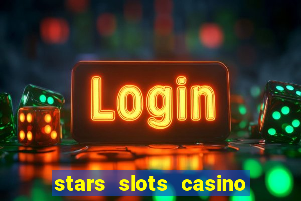 stars slots casino - vegas slot machines