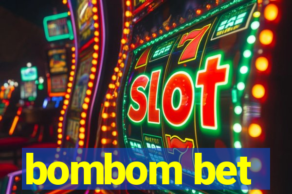 bombom bet