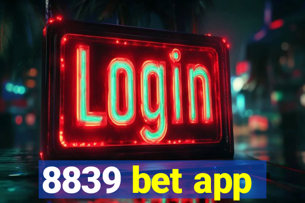 8839 bet app