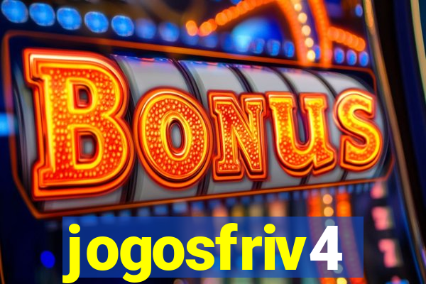 jogosfriv4