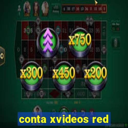 conta xvideos red