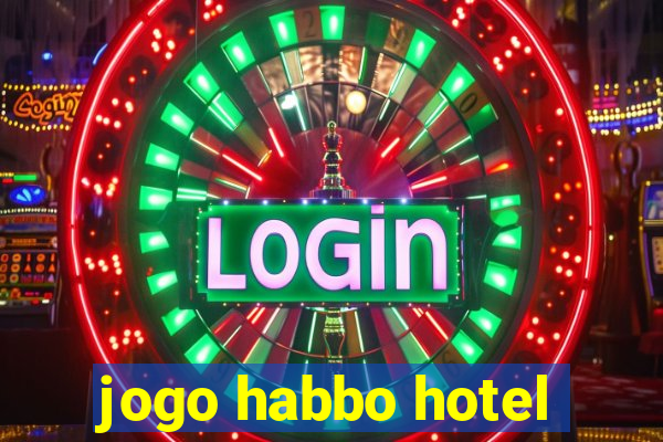 jogo habbo hotel