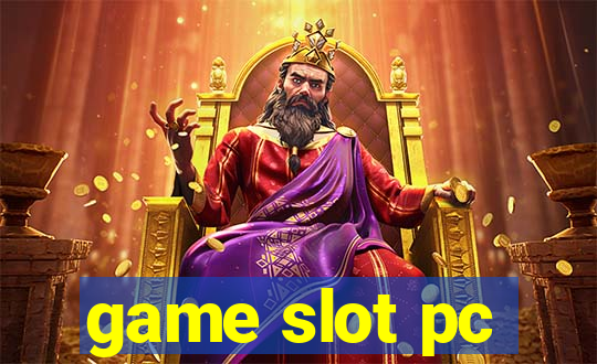 game slot pc