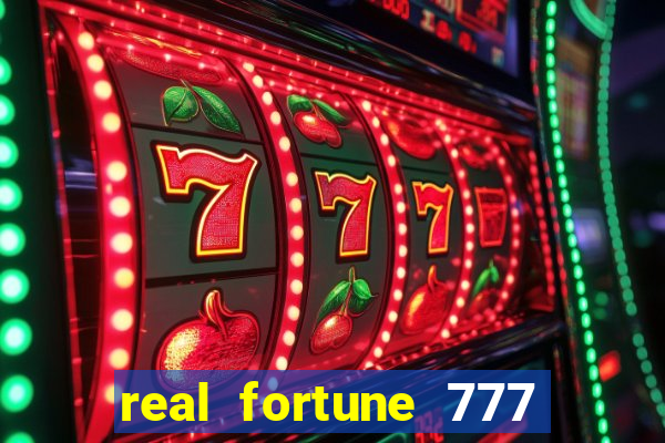 real fortune 777 paga mesmo