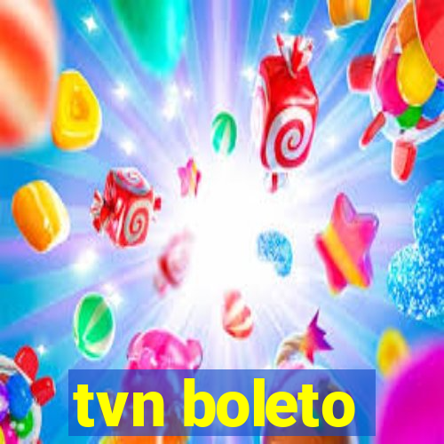 tvn boleto