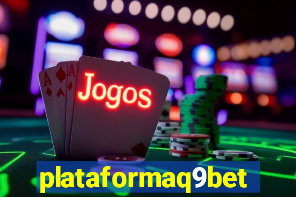 plataformaq9bet