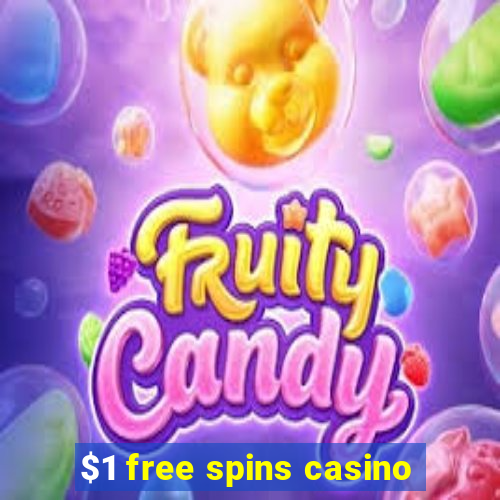 $1 free spins casino