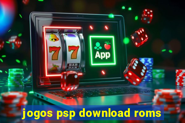 jogos psp download roms