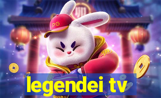 legendei tv