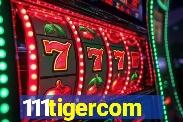 111tigercom