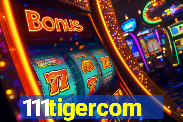 111tigercom