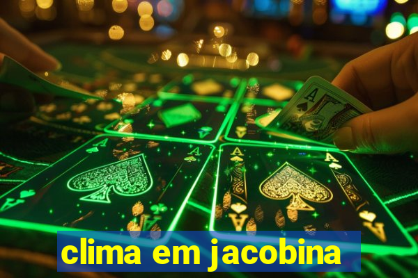 clima em jacobina