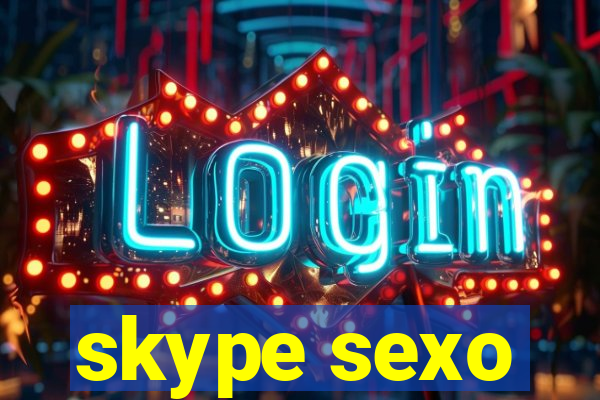 skype sexo