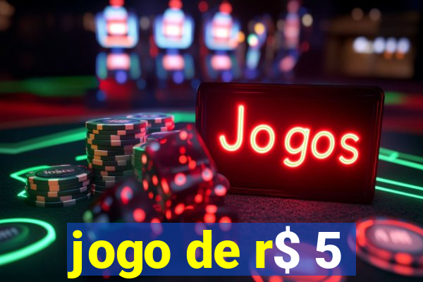 jogo de r$ 5