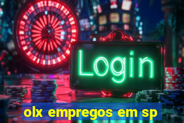 olx empregos em sp