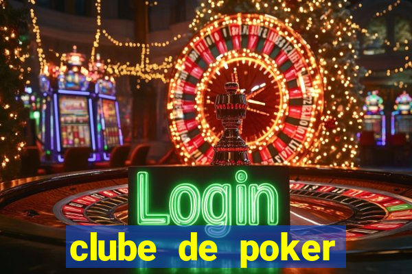 clube de poker s茫o paulo