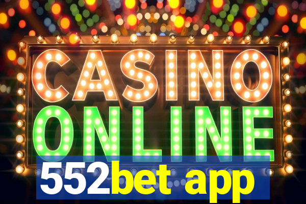 552bet app