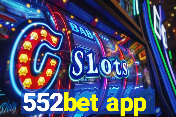 552bet app