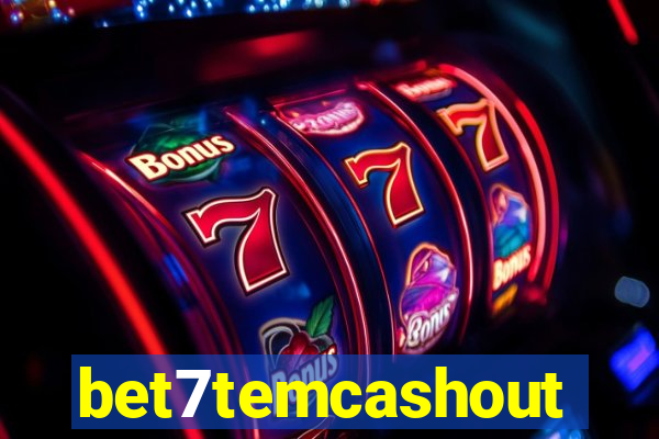 bet7temcashout