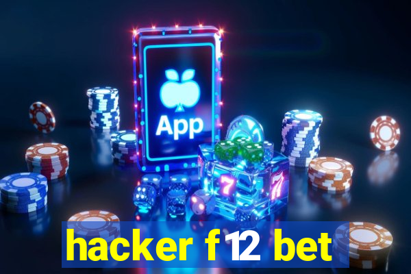 hacker f12 bet