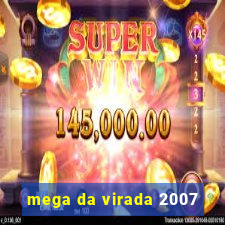 mega da virada 2007