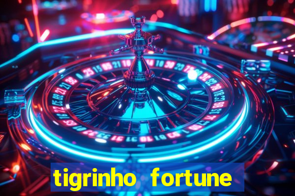 tigrinho fortune dinheiro infinito