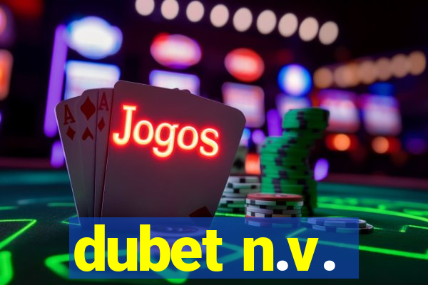 dubet n.v.