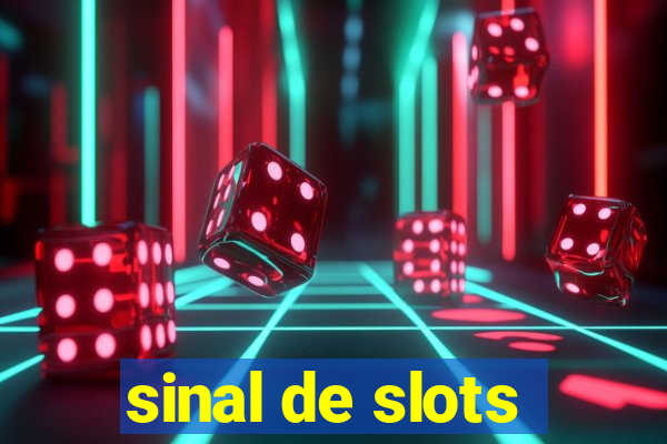 sinal de slots