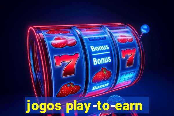 jogos play-to-earn