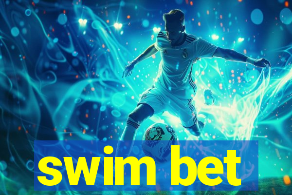 swim bet