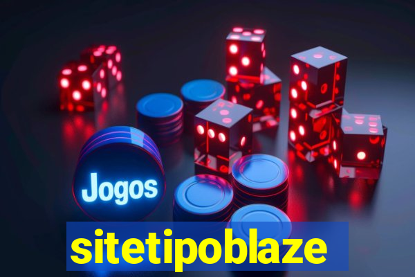 sitetipoblaze