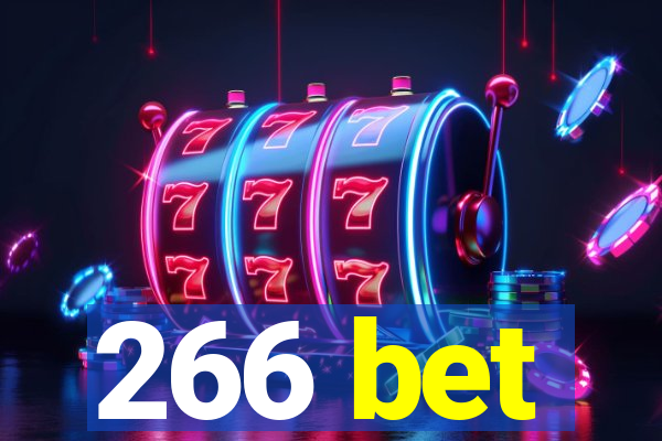 266 bet