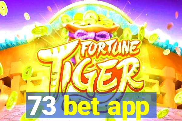 73 bet app