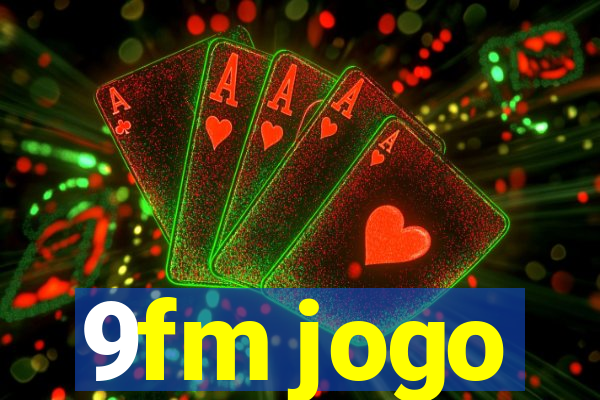 9fm jogo