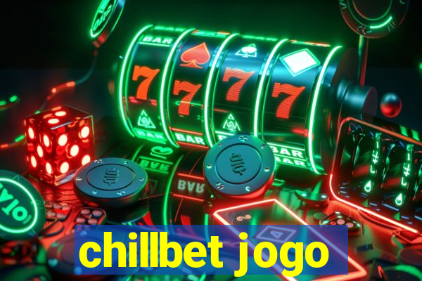 chillbet jogo