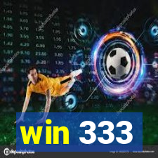 win 333